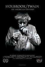 Watch Holbrook/Twain: An American Odyssey Solarmovie