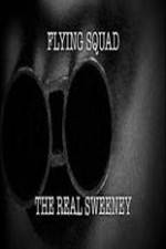 Watch National Geographic: Flying Squad The Real Sweeney Solarmovie