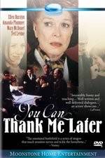 Watch You Can Thank Me Later Solarmovie