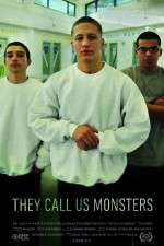 Watch They Call Us Monsters Solarmovie