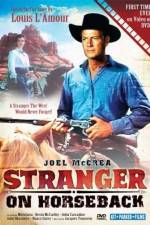 Watch Stranger on Horseback Solarmovie