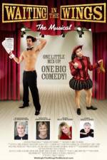 Watch Waiting in the Wings: The Musical Solarmovie