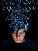 Watch Childhood 2.0 Solarmovie