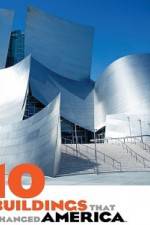 Watch 10 Buildings That Changed America Solarmovie