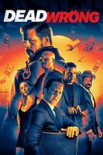 Watch Dead Wrong Solarmovie