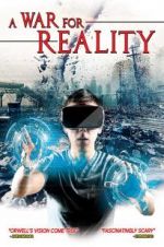 Watch A War Over Reality Solarmovie