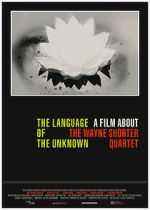 Watch The Language of the Unknown: A Film About the Wayne Shorter Quartet Solarmovie