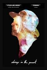 Watch Always in the Present Solarmovie