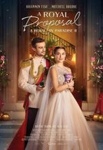 Watch A Christmas Castle Proposal: A Royal in Paradise 2 Solarmovie