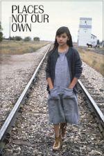 Watch Places Not Our Own Solarmovie