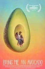Watch Bring Me an Avocado Solarmovie
