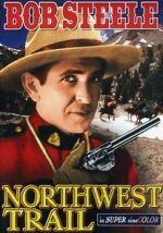 Watch Northwest Trail Solarmovie