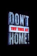 Watch Don\'t Try This at Home! Solarmovie
