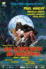 Watch Um Lobisomem na Amaznia Solarmovie