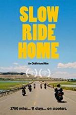 Watch Slow Ride Home Solarmovie