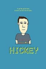 Watch Hickey Solarmovie