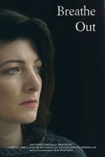Watch Breathe Out (Short 2017) Solarmovie
