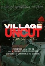 Watch Village Uncut Solarmovie