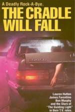 Watch The Cradle Will Fall Solarmovie