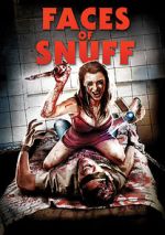 Watch Shane Ryan's Faces of Snuff Solarmovie