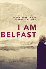 Watch I Am Belfast Solarmovie