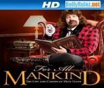 Watch WWE for All Mankind: Life & Career of Mick Foley Solarmovie