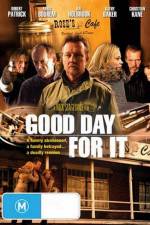 Watch Good Day for It Solarmovie