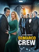 Watch The DeMarco Crew Solarmovie