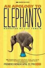 Watch An Apology to Elephants Solarmovie