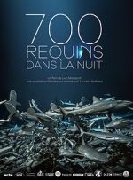 Watch 700 requins dans la nuit Solarmovie