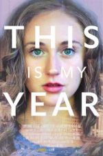 Watch This Is My Year Solarmovie