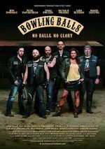 Watch Bowling Balls Solarmovie