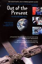 Watch Out of the Present Solarmovie