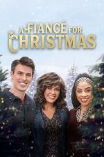 Watch A Fianc for Christmas Solarmovie