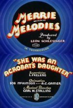 Watch She Was an Acrobat\'s Daughter (Short 1937) Solarmovie
