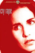 Watch Cry Rape Solarmovie