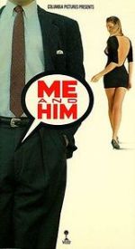 Watch Me and Him Solarmovie