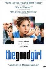 Watch The Good Girl Solarmovie