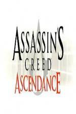 Watch Assassins Creed Ascendance Solarmovie