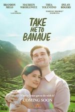 Watch Take Me to Banaue Solarmovie