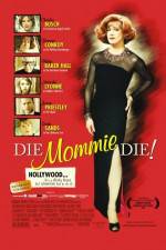 Watch Die Mommie Die Solarmovie