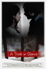 Watch A Truth in Silence Solarmovie