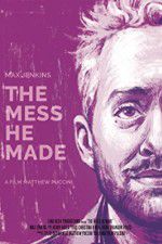 Watch The Mess He Made Solarmovie