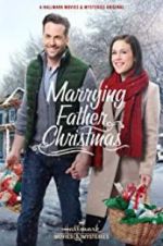 Watch Marrying Father Christmas Solarmovie