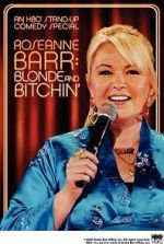 Watch Roseanne Barr: Blonde and Bitchin\' (TV Special 2006) Solarmovie