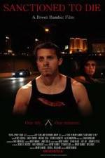 Watch Sanctioned to Die Solarmovie