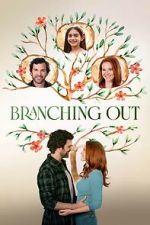 Watch Branching Out Solarmovie