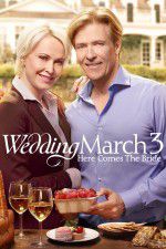 Watch Wedding March 3 Here Comes the Bride Solarmovie