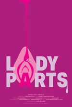 Watch Lady Parts (Short 2024) Solarmovie