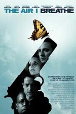 Watch The Air I Breathe Solarmovie